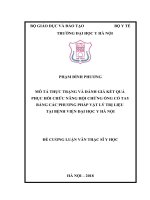 MÔ tả THỰC TRẠNG và ĐÁNH GIÁ kết QUẢ PHỤC hồi CHỨC NĂNG hội CHỨNG ỐNG cổ TAY BẰNG các PHƯƠNG PHÁP vật lý TRỊ LIỆU tại BỆNH VIỆN đại học y hà nội 