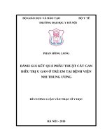 ĐÁNH GIÁ kết QUẢ PHẪU THUẬT cắt GANĐIỀU TRỊ u GAN ở TRẺ EM tại BỆNH VIỆN NHI TRUNG ƯƠNG 