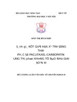 ĐÁNH GIÁ kết QUẢ hóa xạ TRỊ ĐỒNG THỜI PHÁC đồ PACLITAXEL CARBOPATIN UNG THƯ PHỔI KHÔNG tế bào NHỎ GIAI đoạn III 