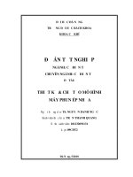 ĐỒ án tốt NGHIỆP NGÀNH cơ điện tử đề tài THIẾT kế  CHẾ tạo mô HÌNH máy PHUN ép NHỰA 