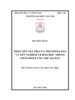 NHẬN xét GIÁ TRỊ của nội SOI dạ dày và xét NGHIỆM tế bào học TRONG CHẨN đoán UNG THƯ dạ dày 