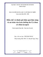 Điều chế và đánh giá hiệu quả lâm sàng và an toàn của kem dưỡng da Cà chua