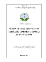 NGHIÊN CỨU BÀO CHẾ VIÊN NÉN GLICLAZID GIẢI PHÓNG KÉO DÀI SỬ DỤNG HỆ CỐT