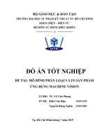 BÁO CÁO ĐỒ ÁN TỐT NGHIỆP  PHÂN LOẠI VÀ IN SẢN PHẨM ỨNG DỤNG MACHINE VISION (Có code cuối bài)