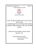 THỰC TRẠNG về KIẾN THỨC và sự TUÂN THỦ cơ hội vệ SINH bàn TAY của NGƯỜI điều DƯỠNG tại BỆNH VIỆN đa KHOA y học cổ TRUYỀN hà nội 