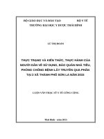 THỰC TRẠNG và KIẾN THỨC, THỰC HÀNH của NGƯỜI dân về sử DỤNG, bảo QUẢN NHÀ TIÊU,PHÒNG CHỐNG BỆNH lây TRUYỀN QUA PHÂN tại 2 xã THÀNH PHỐ sơn LA năm 2015 