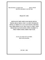 Kiểm soát điều kiện giao dịch chung trong hoạt động cho vay đối với khách hàng cá nhân của các ngân hàng thương mại theo pháp luật việt nam và thực tiễn thi hành tại ngân hàng nông nghiệp và phát triển nông thôn 