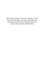 THỰC TRẠNG GIÁO dục và QUẢN lý GIÁO dục các kỹ NĂNG GIAO TIẾP, hợp tác và CHIA sẻ CHO học SINH TRUNG HỌC cơ sở ở TRƯỜNG PHỔ THÔNG dân tộc bán TRÚ HUYỆN đà bắc, TỈNH hòa BÌNH 