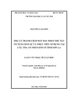 Thụ lý tranh chấp đất đai theo thủ tục tố tụng dân sự và thực tiễn áp dụng tại các tòa án nhân dân ở tỉnh sơn la  