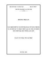 Xác định những người tham gia tố tụng trong vụ án dân sự và thực tiễn tại các tòa án nhân dân trên địa bàn tỉnh lạng sơn  