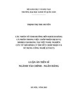 Các nhân tố ảnh hưởng đến khách hàng cá nhân trong việc chấp nhận dịch vụ mobile banking tại Việt Nam: Nghiên cứu từ mô hình lý thuyết chấp nhận và sử dụng công nghệ (UTAUT)