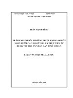 Trách nhiệm bồi thường thiệt hại do nguồn nguy hiểm cao độ gây ra và thực tiễn áp dụng tại tòa án nhân dân tỉnh sơn la  