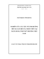 NGHIÊN cứu các yếu tố ẢNH HƯỞNG đến sự gắn bó của NHÂN VIÊN tại NGÂN HÀNG TMCP kỹ THƯƠNG VIỆT NAM 