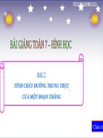 Bài giảng Hình học 7 chương 3 bài 7: Tính chất đường trung trực của một đoạn thẳng