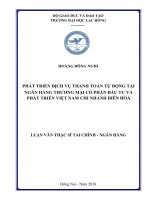Phát triển dịch vụ thanh toán tự động tại Ngân hàng TMCP Đầu tư và Phát triển Biên Hòa: luận văn thạc sĩ
