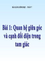Bài giảng Hình học 7 chương 3 bài 1: Quan hệ giữa góc và cạnh đối diện trong một tam giác