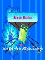 Bài giảng Hình học 7 chương 3 bài 5: Tính chất tia phân giác của một góc