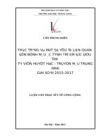 THỰC TRẠNG và một số yếu tố LIÊN QUAN đến BỆNH máu ác TÍNH TRẺ EM được điều TRỊ tại VIỆN HUYẾT học   TRUYỀN máu TRUNG ƯƠNG GIAI đoạn 2015 2017 