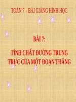 Bài giảng Hình học 7 chương 3 bài 7: Tính chất đường trung trực của một đoạn thẳng