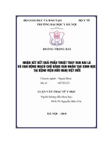 NHẬN xét kết QUẢ PHẪU THUẬT THAY VAN HAI lá và VAN ĐỘNG MẠCH CHỦ BẰNG VAN NHÂN tạo SINH học tại BỆNH VIỆN hữu NGHỊ VIỆT đức 