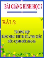 Bài giảng Hình học 7 chương 2 bài 5: Trường hợp bằng nhau thứ 3 của tam giác (góc  cạnh  góc)