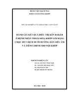 ĐÁNH GIÁ kết QUẢ điều TRỊ kén BAKER ở BỆNH NHÂN THOÁI hóa KHỚP gối BẰNG  CHỌC hút DỊCH dưới HƯỚNG dẫn SIÊU âm và TIÊM CORTICOID nội KHỚP 