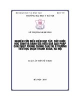 NGHIÊN cứu điều KIỆN học tập, sức KHỎE học SINH và ĐÁNH GIÁ HIỆU QUẢ GIẢI PHÁP CAN THIỆP PHÒNG CHỐNG cận THỊ ở TRƯỜNG TIỂU học QUẬN THANH XUÂN, hà nội 