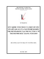 SỨC KHỎE TÂM THẦN VÀ MỘT SỐ YẾU TỐ LIÊN QUAN CỦA NGƯỜI BỆNH ĐIỀU TRỊ METHADONE TẠI TRUNG TÂM Y TẾ THÀNH PHỐ BẮC GIANG NĂM 2019
