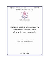 XÁC ĐỊNH đa HÌNH đơn rs2294008 và rs2976392 của GEN PSCA TRÊN BỆNH NHÂN UNG THƯ dạ dày 