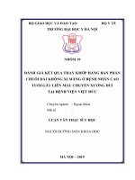 ĐÁNH GIÁ kết QUẢ THAY KHỚP HÁNG bán PHẦN CHUÔI dài KHÔNG XI MĂNG ở BỆNH NHÂN CAO TUỔI gãy LIÊN mấu CHUYỂN XƯƠNG đùi tại BỆNH VIỆN VIỆT đức 