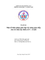 Một số biện pháp giáo dục kỹ năng giao tiếp cho trẻ 5 tuổi người dân tộc thiểu số tại lớp lá 5 trường mầm non sơn ca, xã dray sáp, huyện krông ana 