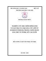 NGHIÊN cứu đặc điểm HÌNH ẢNH và GIÁ TRỊ của XQUANG cắt lớp vú (TOMOSYNTHESIS) TRONG CHẨN đoán UNG THƯ vú ở PHỤ nữ CAO TUỔI 