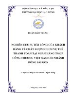 Nghiên cứu sự hài lòng của khách hàng về chất lượng dịch vụ thẻ thanh toán tại ngân hàng TMCP Công Thương Việt Nam chi nhánh Đông Sài Gòn