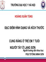 ĐẶC điểm HÌNH DẠNG và KÍCH THƯỚC CUNG RĂNG ở TRẺ EM 7 TUỔI NGƯỜI tày ở LẠNG sơn 