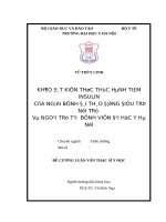 KHẢO sát KIẾN THỨC THỰC HÀNH TIÊM INSULIN của NGƯỜI BỆNH đái THÁO ĐƯỜNG điều TRỊ nội TRÚ và NGOẠI TRÚ tại  BỆNH VIỆN đại học y hà nội 