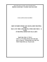 Một số biện pháp tổ chức hoạt động giáo dục lấy trẻ làm trung tâm cho trẻ mẫu giáo 5   6 tuổi ở trường mầm non nga liên 