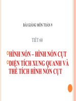 Bài giảng Hình học 9 chương 4 bài 2: Hình nón  Hình nón cụt  Diện tích xung quanh và thể tích của hình nón, hình nón cụt