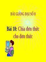 Bài giảng Đại số 8 chương 1 bài 10: Chia đơn thức cho đơn thức
