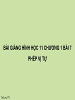 Bài giảng Hình học 11 chương 1 bài 7: Phép vị tự