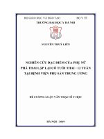 NGHIÊN cứu đặc điểm của PHỤ nữ PHÁ THAI lặp lại có TUỔI THAI ≤12 TUẦN tại BỆNH VIỆN PHỤ sản TRUNG ƯƠNG 