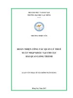 Hoàn thiện công tác quản lý thuế xuất nhập khẩu tại Chi cục Hải quan Long Thành: luận văn thạc sĩ