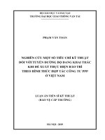 Nghiên cứu một số tiêu chí kỹ thuật đối với tuyến đường bộ đang khai thác khi đề xuất thực hiện bảo trì theo hình thức hợp tác công tư PPP ở Việt Nam