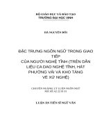 ĐẶC TRƯNG NGÔN NGỮ TRONG GIAO TIẾP của người nghệ tĩnh (trên dẫn liệu ca dao nghệ tĩnh, hát phường vải và kho tàng vè xứ nghệ)