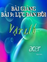 Bài giảng Vật lý 6 bài 9: Lực đàn hồi