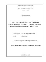 PHÁT TRIỂN NGUỒN NHÂN lực tại sân BAY QUỐC tế đà NẴNG của CÔNG TY cổ PHẦN VIETNAM AIRLINES CHI NHÁNH KHU vực MIỀN TRUNG 