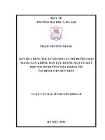 KẾT QUẢ PHẪU THUẬT nội SOI lấy sỏi ĐƯỜNG mật NGOÀI GAN KHÔNG dẫn lưu ĐƯỜNG mật có kết hợp nội SOI ĐƯỜNG mật TRONG mổ tại BỆNH VIỆN bưu điện 