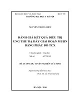 ĐÁNH GIÁ kết QUẢ điều TRỊ UNG THƯ dạ dày GIAI đoạn MUỘN BẰNG PHÁC đồ TCX 