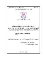 ĐÁNH GIÁ kết QUẢ PHẪU THUẬT điều TRỊ đục THỂ THỦY TINH bẩm SINH có đặt KÍNH nội NHÃN ở TRẺ EM SAU 3 năm 