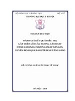 ĐÁNH GIÁ kết QUẢ điều TRỊ gãy TRÊN lồi cầu XƯƠNG CÁNH TAY ở TRẺ EM BẰNG PHƯƠNG PHÁP nắn kín, XUYÊN ĐINH QUA DA dưới màn TĂNG SÁNG 