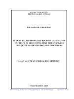 Sử dụng bài tập trong dạy học định luật Niu Tơn (Vật lí lớp 10) theo hướng phát triển năng lực giải quyết vấn đề cho học sinh CHDCND Lào (Luận văn thạc sĩ)